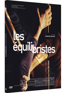 The Tightrope Walkers | Les quilibristes   | Balancing Act  DVD